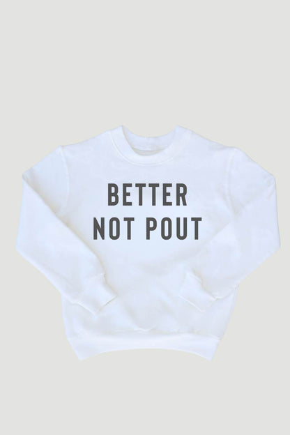 Kids Christmas Better Not Pout Premium Graphic Sweatshirt