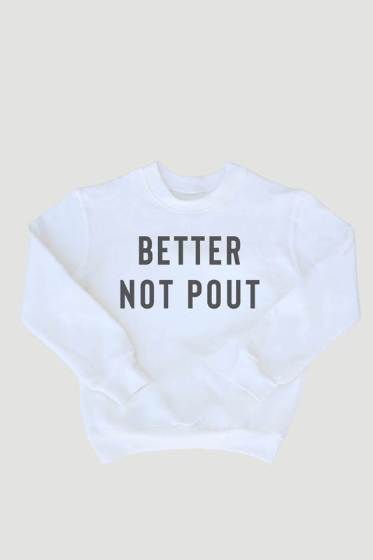 Kids Christmas Better Not Pout Premium Graphic Sweatshirt